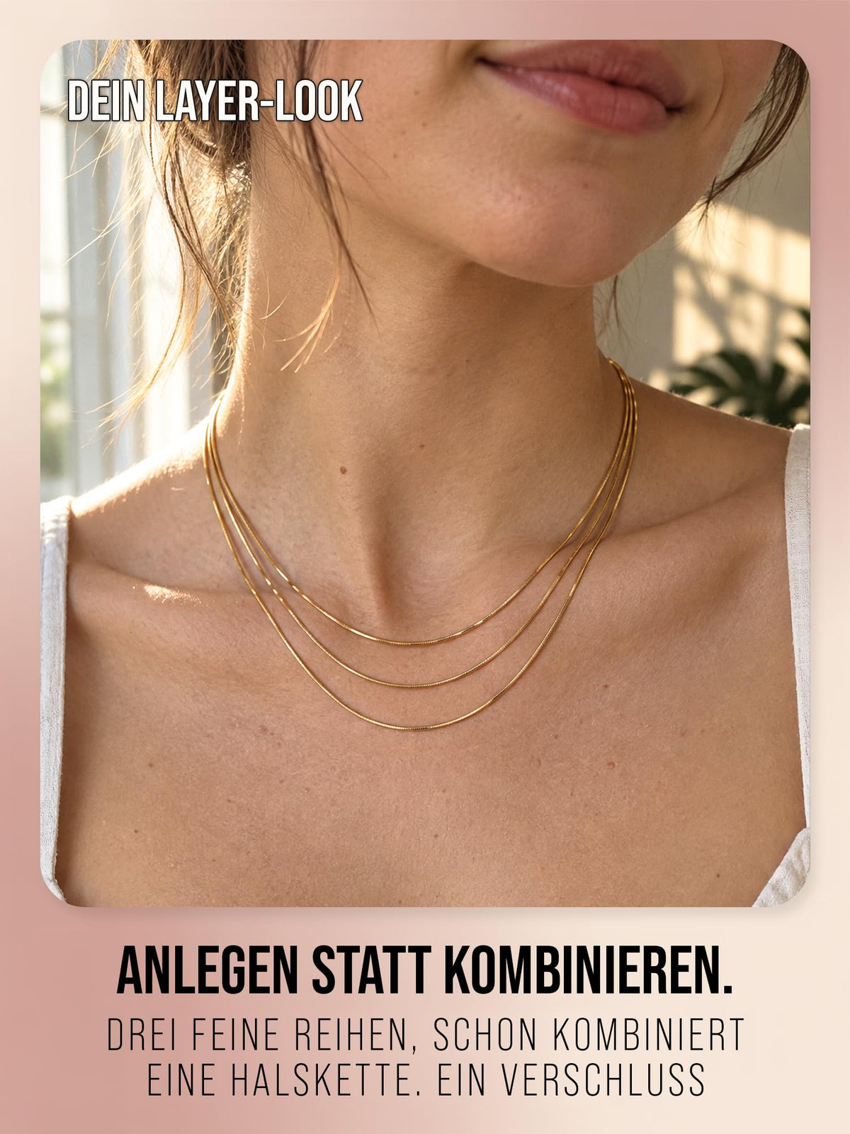 Sundrift in Gold, Nahaufnahme der drei feinen Kettenreihen am Hals